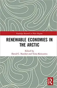 Renewable Economies in the Arctic