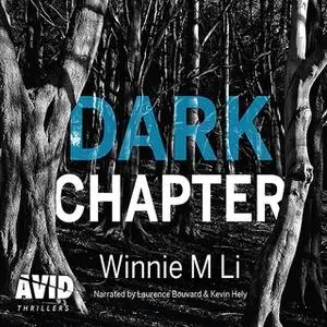 «Dark Chapter» by Winnie M. Li