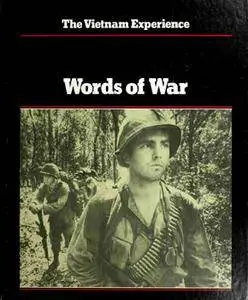 Words of War: An Anthology of Vietnam War Literature (The Vietnam Experience)
