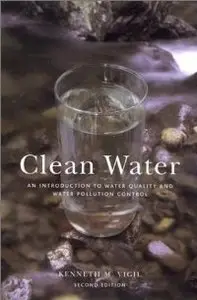 Clean Water: An Introduction to Water Quality and Pollution Control