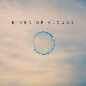 William Hoshal - River Of Clouds (2017)