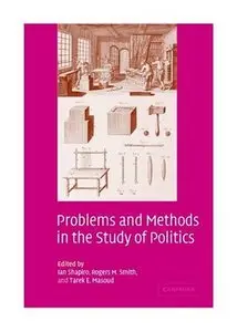 Problems and Methods in the Study of Politics