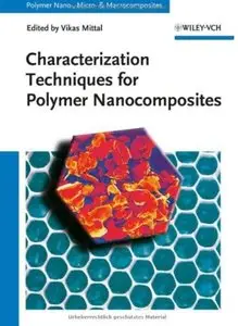 Characterization Techniques for Polymer Nanocomposites [Repost]