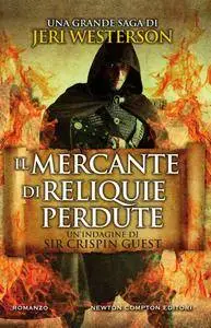 Jeri Westerson - Il mercante di reliquie perdute