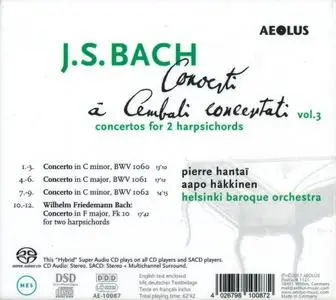 Pierre Hantaï, Aapo Häkkinen, Helsinki Baroque Orchestra - J.S. Bach: Concertos for 2 Harpsichords, Vol.3 (2017)