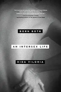 Born Both: An Intersex Life