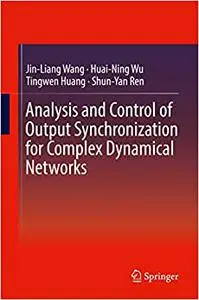 Analysis and Control of Output Synchronization for Complex Dynamical Networks