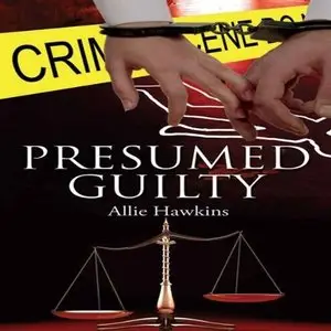 Presumed Guilty  (Audiobook)