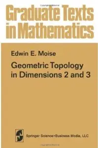 Geometric Topology in Dimensions 2 and 3