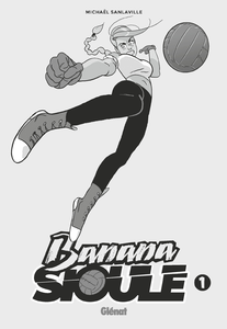 Banana Sioule - Tome 1 - Héléna