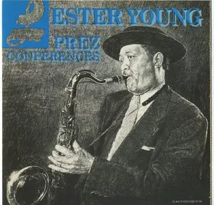 Lester Young – Prez Conferences