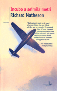 Richard Matheson - Incubo a seimila metri (RePost)