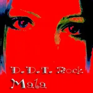  Ddt Rock - Mala (2012)