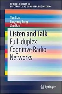 Listen and Talk: Full-duplex Cognitive Radio Networks [Repost]