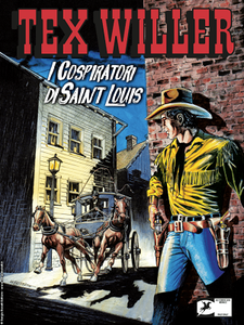 Tex Willer N.11 - I cospiratori di Saint Louis (Settembre 2019) (Nuova Serie)