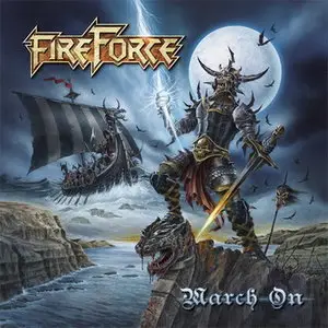Fireforce - March On (2011) 