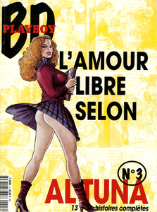 Playboy BD - Tome 3 - L'amour Libre Selon (Altuna)