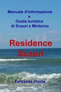 Manuale d’informazione e Guida turistica di Scauri e Minturno