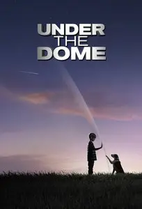 Under the Dome - The Complete First Season