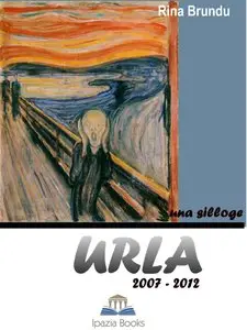 Rina Brundu - Urla 2007-2012