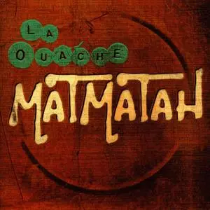 Matmatah - La Ouache (2000)