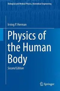 Physics of the Human Body, Second Edition
