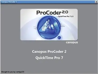 Canopus ProCoder 2.04.02 + QuickTime Pro 7.1.5 AiO [vertigo173]