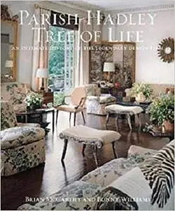 The Parish-Hadley Tree of Life: An Intimate History of the Legendary Design Firm