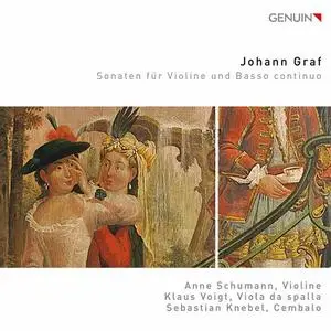 Anne Schumann, Klaus Voigt, Sebastian Knebel - Graf: Violin Sonatas (2021)