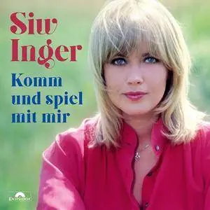 Siw Inger - Komm und Spiel Mit Mir (2018)