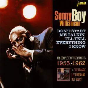 Sonny Boy Williamson - Don't Start Me Talkin' I'll Tell Everything I Know (2015) {Jasmine Records JASMCD 3049 rec 1955-1962}