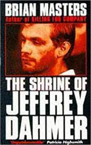 The Shrine of Jeffrey Dahmer