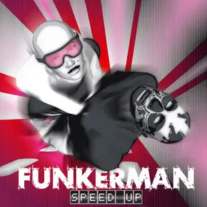 Funkerman-Speed Up (Single Remixes-2008)