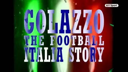 Golazzo: The Football Italia Story (2018)