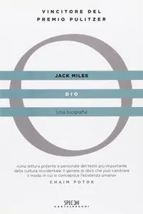 Jack Miles - Dio. Una biografia