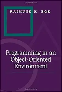 Programming in an Object-oriented Environment