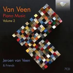 Jeroen van Veen - Van Veen: Piano Music, Vol. 2 (2018) [Official Digital Download]