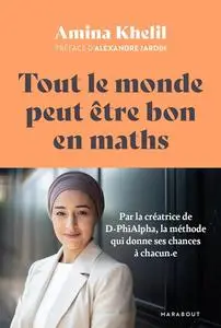 Amina Khelil, "Tout le monde peut être bon en maths"