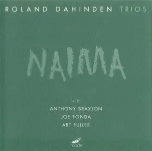 Roland Dahinden - Naima - featuring Anthony Braxton (1997)