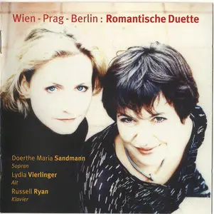 Sandmann; Vierlinger; Ryan - Wien-Prag-Berlin- Romantische Duette (Dvorak, Schumann, Brahms, Mendelssohn) [2002]