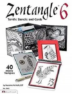 Zentangle 6: Terrific Stencils and Cards