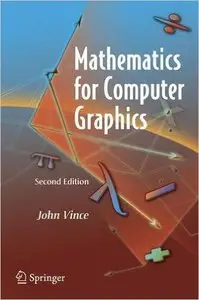 Mathematics for Computer Graphics 2nd Edition