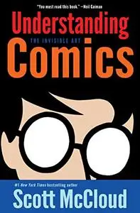 Understanding Comics: The Invisible Art [Repost]