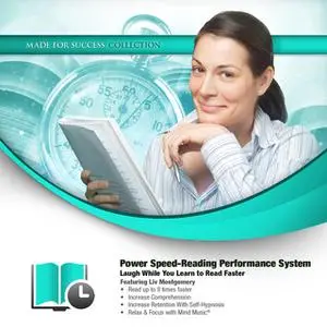 «Power Speed-Reading Performance System» by Liv Montgomery