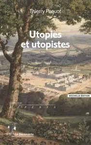 Thierry Paquot, "Utopies et utopistes"