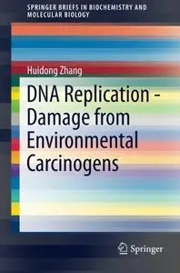 DNA Replication - Damage from Environmental Carcinogens  