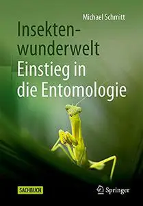 Insektenwunderwelt - Einstieg in die Entomologie (Repost)