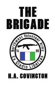 The Brigade (Repost)