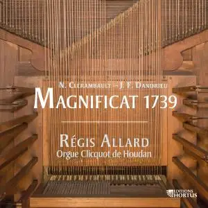 Régis Allard - Clérambault & Dandrieu: Magnificat 1739 (2017)