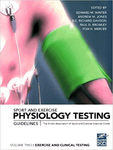 Sport and Exercise Physiology Testing Guidelines: Volume II - Exercise and Clinical Testing (Repost)